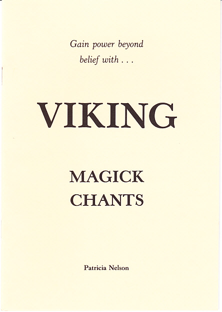 Viking Magick Chants By Patricia Nelson